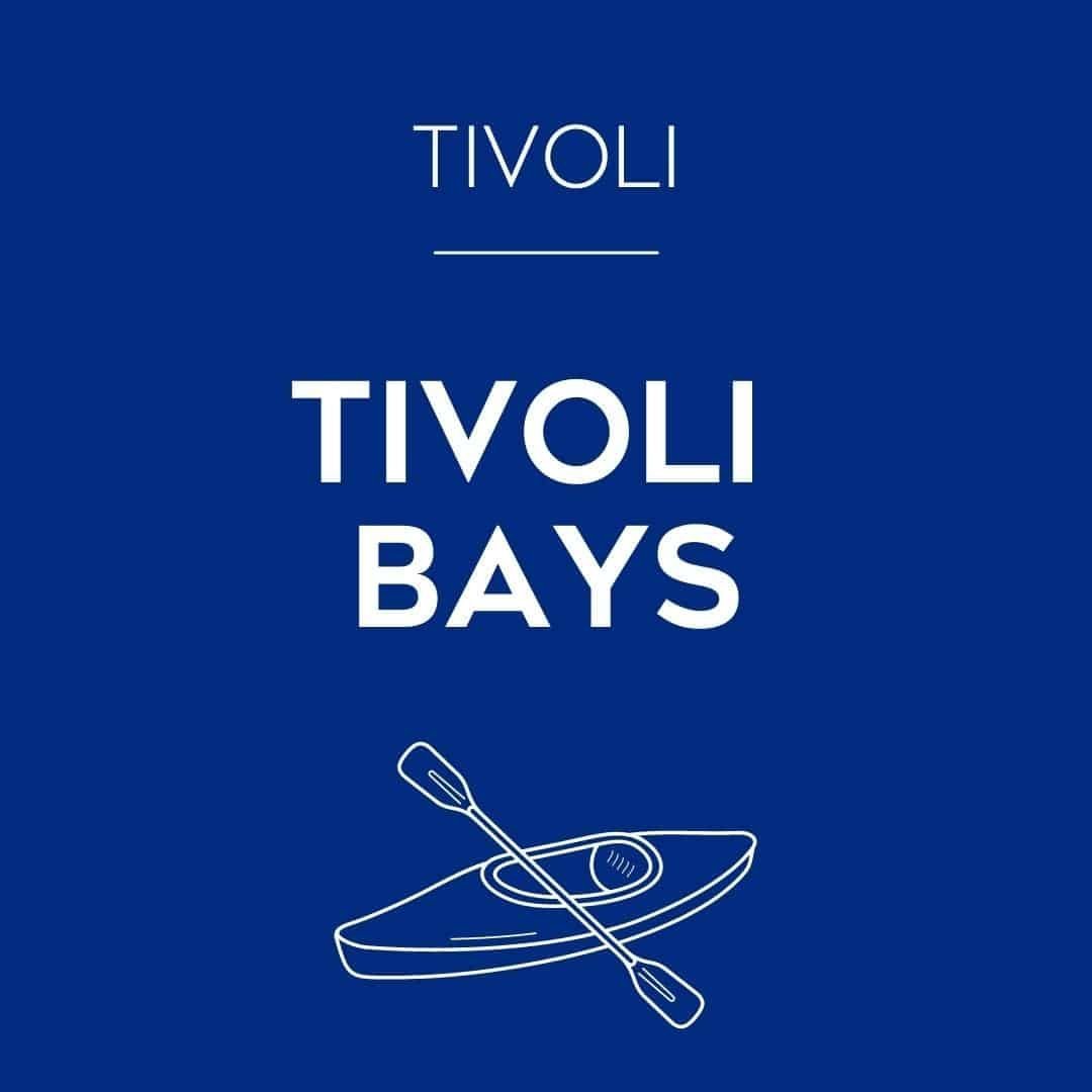 Tivoli Tivoli Bays